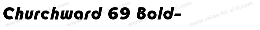 Churchward 69 Bold字体转换